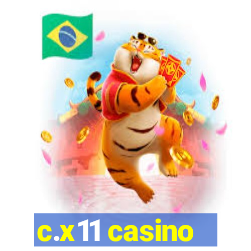 c.x11 casino